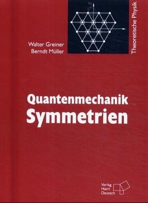 Theoretische Physik - Walter Greiner, B M&uuml;ller