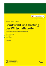 Berufsrecht und Haftung der Wirtschaftsprüfer - Schmitz, Bernhard; Lorey, Petra; Harder, Richard