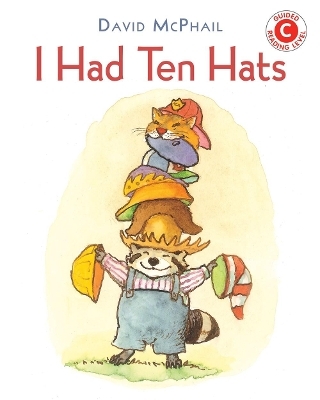 I Had Ten Hats - David McPhail