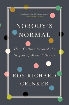 Nobody's Normal - Roy Richard Grinker
