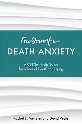 Free Yourself from Death Anxiety