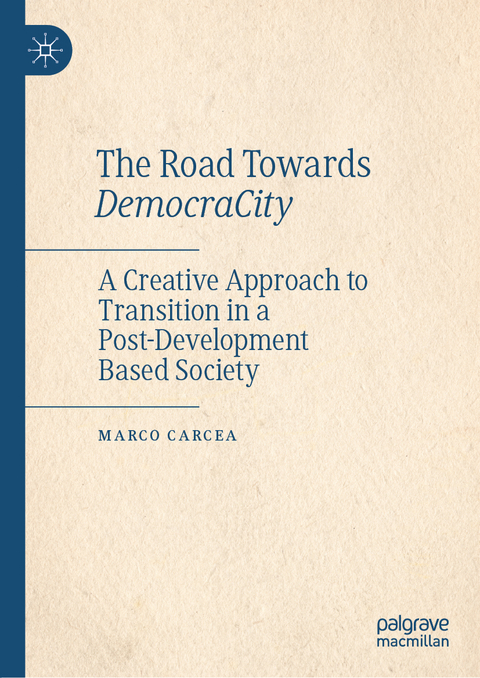 The Road Towards DemocraCity - Marco Carcea