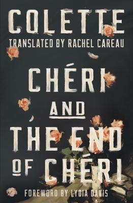 Ch&eacute;ri and The End of Ch&eacute;ri -  Colette