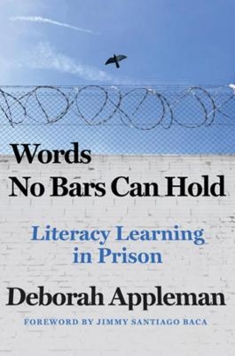 Words No Bars Can Hold - Deborah Appleman