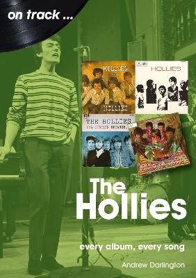 The Hollies On Track - Andrew Darlington