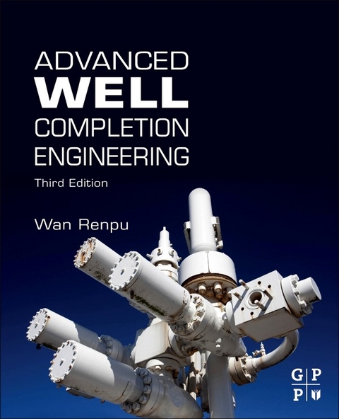Advanced Well Completion Engineering -  Renpu Wan