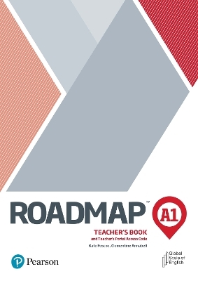 Roadmap A1 Teacher's Book with Teacher's Portal Access Code - Kate Fuscoe, Clementine Annabell