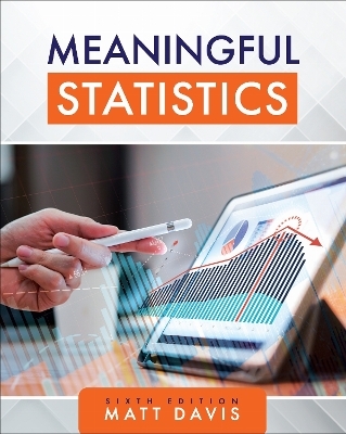 Meaningful Statistics - Matthew Davis
