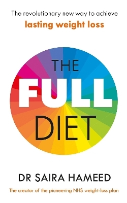 The Full Diet - Dr Saira Hameed
