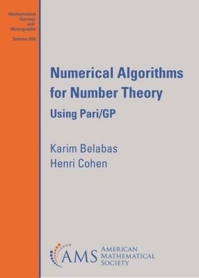 Numerical Algorithms for Number Theory - Karim Belabas, Henri Cohen