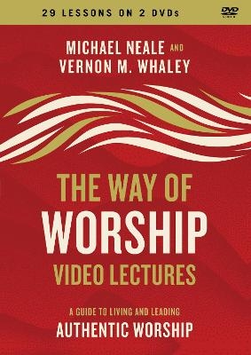 The Way of Worship Video Lectures