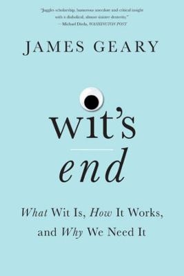 Wit's End - James Geary