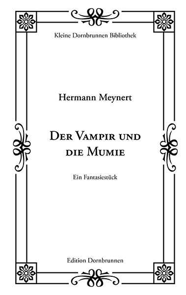 Der Vampir und die Mumie - Hermann Meynert