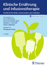 Klinische Ernährung und Infusionstherapie - Weimann, Arved; Biesalski, Hans Konrad; Bischoff, Stephan C.; Sablotzki, Armin