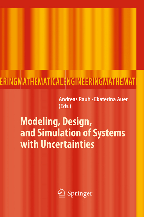 Modeling, Design, and Simulation of Systems with Uncertainties - 