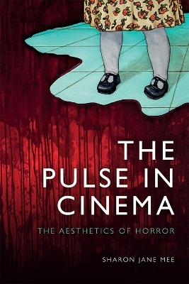 The Pulse in Cinema - Sharon Jane Mee