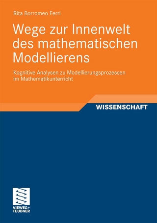 Wege zur Innenwelt des mathematischen Modellierens