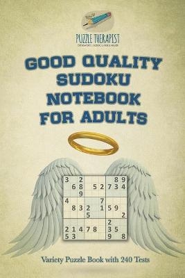 Good Quality Sudoku Notebook for Adults Variety Puzzle Book with 240 Tests -  Puzzle Therapist