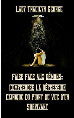 Faire Face Aux Démons