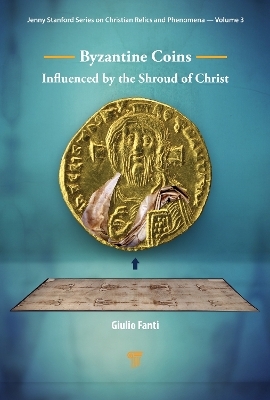 Byzantine Coins Influenced by the Shroud of Christ - Giulio Fanti