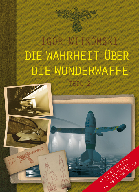 Die Wahrheit &uuml;ber die Wunderwaffe, Teil 2 - Igor Witkowski