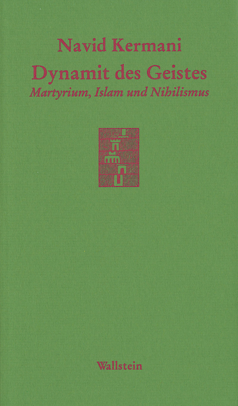 Dynamit des Geistes -  Navid Kermani