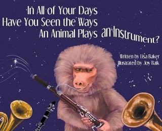 In All of Your Days Have You Seen the Ways an Animal Plays an Instrument?