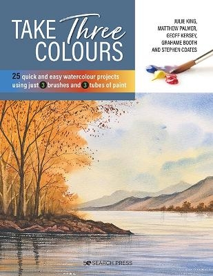 Take Three Colours - Julie King, Matthew Palmer, Geoff Kersey, Grahame Booth, Stephen Coates