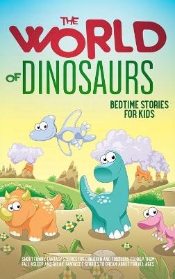 The World of Dinosaurs - Sarah Doll