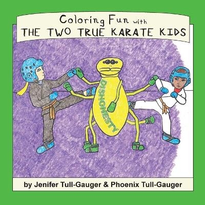 Coloring Fun with the Two True Karate Kids - Jenifer Tull-Gauger