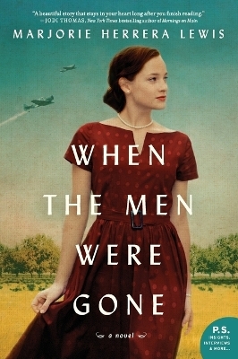 When the Men Were Gone - Marjorie Herrera Lewis
