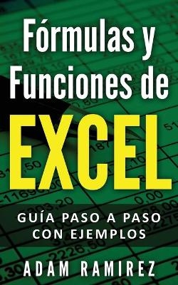 Fórmulas y Funciones de Excel - Ramirez Adam