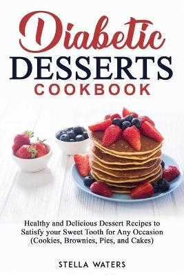 Diabetic Desserts Cookbook
