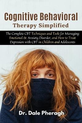 Cognitive Behavioral Therapy Simplified