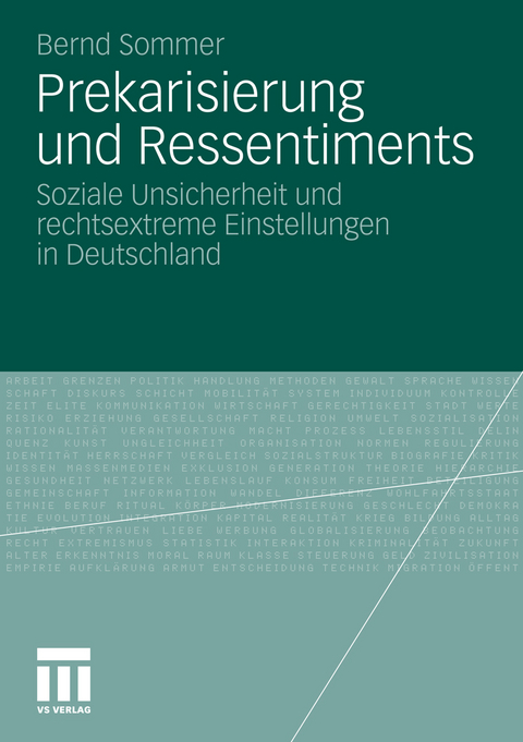 Prekarisierung und Ressentiments - Bernd Sommer