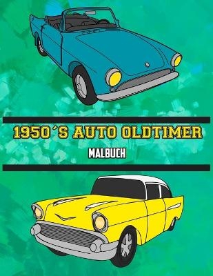 1950's Auto Oldtimer Malbuch