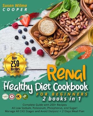 Renal Healthy Diet Cookbook for Beginners