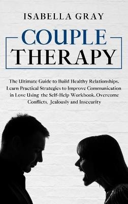 Couple Therapy - Isabella Gray