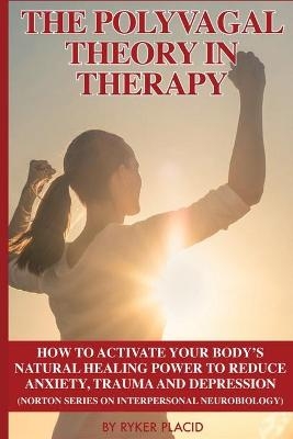 The Polyvagal Theory in Therapy