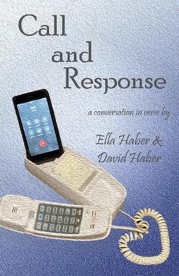 Call and Response - David Haber, Ella Haber