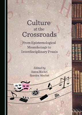 Culture at the Crossroads