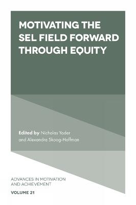 Motivating the SEL Field Forward Through Equity