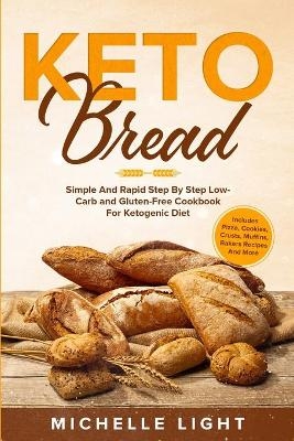 Keto Bread - Michelle Light
