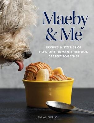 Maeby and Me - Jen Augello