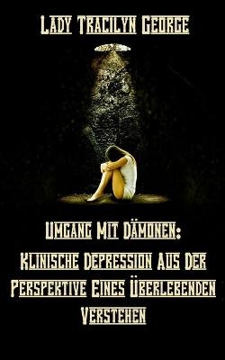 Umgang Mit D&auml;monen - Lady Tracilyn George