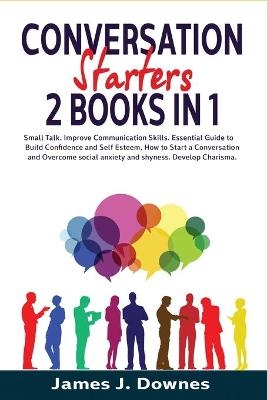 Conversation Starters - James J Downes