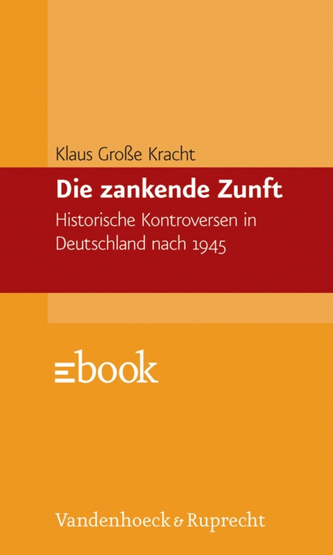 Die zankende Zunft -  Klaus Gro&szlig;e Kracht