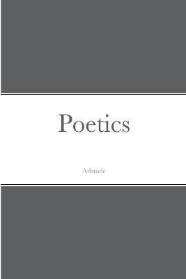 Poetics -  Aristotle