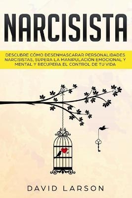 Narcisista - David Larson