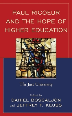 Paul Ricoeur and the Hope of Higher Education - 